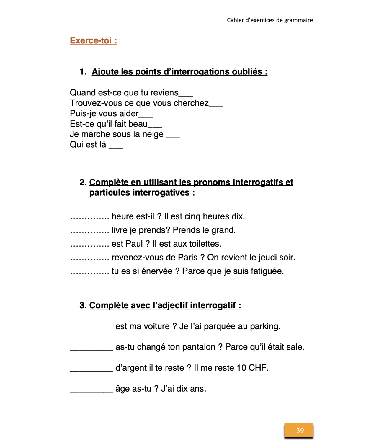 Méthode simplifiée en 3 volumes d'Elisabeth Ney - Extrait du volume 3 (page 39) : Cahier d'exercices de grammaire pour l'apprentissage et le renforcement du français, à l'usage des personnes allophones et francophones