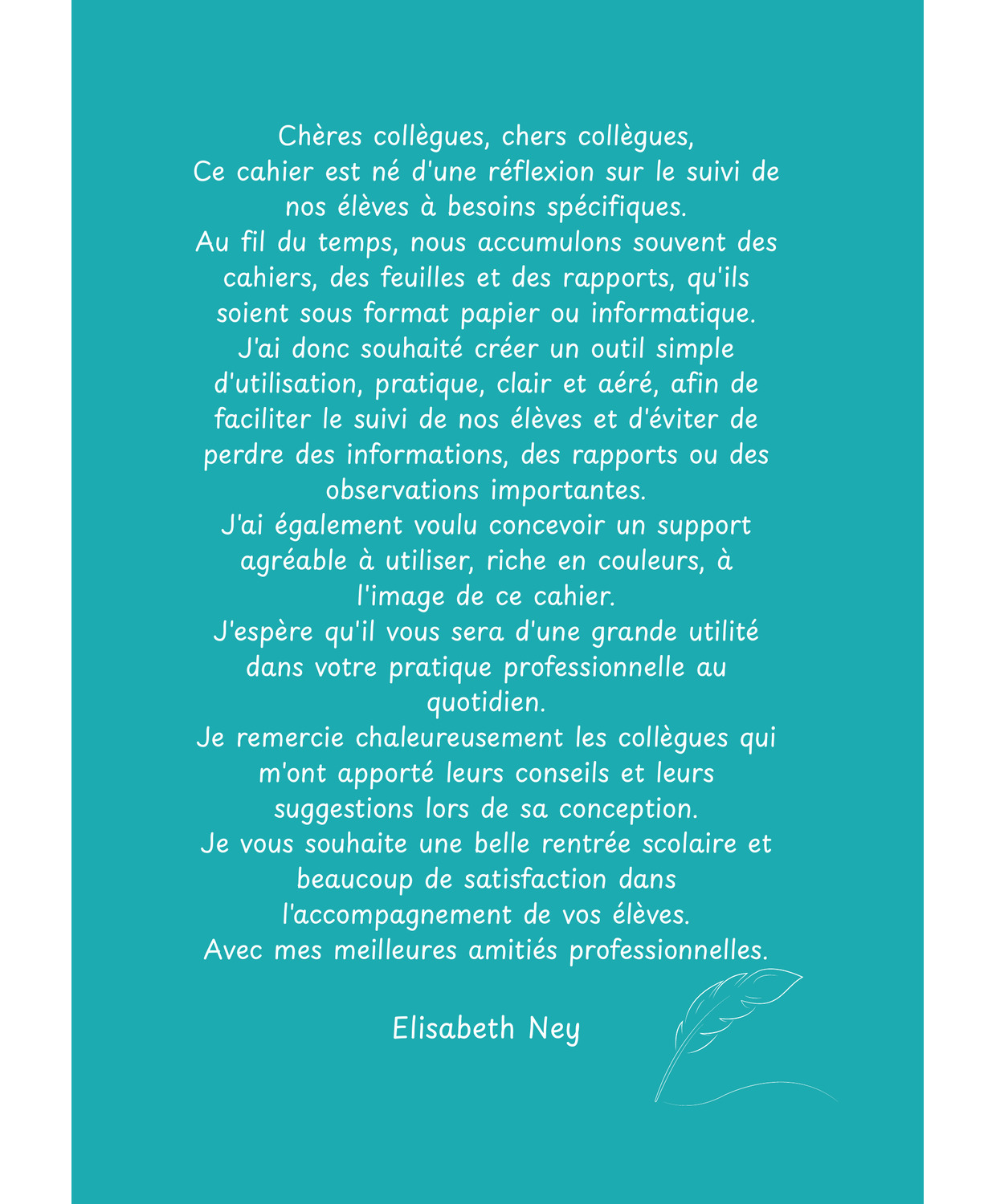 Quatrième de couverture : le mot de l'autrice Elisabeth Ney